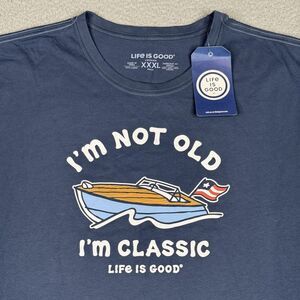 Life Is Good Shirt Mens 3XL Blue Im Not Old Im Classic Boat Crusher Tee NWT New